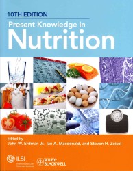 栄養学の最新知識（第１０版）<br>Present Knowledge in Nutrition （10TH）