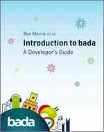 Introduction to bada : A Developer's Guide