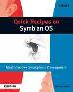 Quick Recipes on Symbian OS : Mastering C++ Smartphone Development