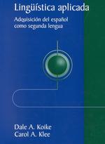 スペイン語応用言語学<br>Linguistica Aplicada : Adquisicion Del Espanol Como Segunda Lengua (Wiley-nonce) （PAP/CDR）