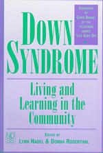 Down Syndrome : Living and Learning in the Community