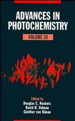 Advances in Photochemistry (Advances in Photochemistry) 〈20〉