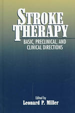 Stroke Therapy : Basic, Preclinical, and Clinical Directions
