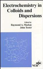 Electrochemistry in Colloids and Dispersions