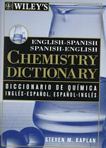Wiley's English-Spanish Spanish-English Chemistry Dictionary : Diccionario De Quimica Ingles-Espanol, Espanol-Ingles Wiley