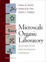 マイクロスケールの有機化学実験（第５版）<br>Microscale Organic Laboratory : With Multistep and Multiscale Syntheses （5TH）