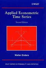 Applied Econometric Times Series (Wiley Series in Probability and