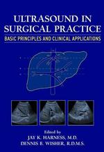 Ultrasound in Surgical Practice : Basic Principles and Clinical Applications