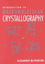 高分子結晶学入門<br>Introduction to Macromolecular Crystallography