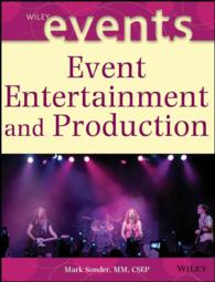 Event Entertainment and Production (The Wiley Event Management Series, 1294)