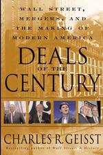 世紀の合併：２０世紀アメリカとウォール街<br>Deals of the Century : Wall Street, Mergers, and the Making of Modern America