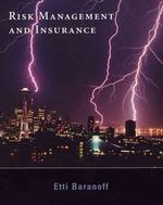 リスク管理と保険（第８版・テキスト）<br>Risk Management and Insurance