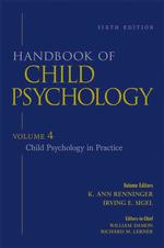 児童心理学ハンドブック（第６版）：児童心理学の実践<br>Handbook of Child Psychology : Child Psychology in Practice 〈4〉 （6TH）