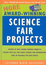 More Award-Winning Science Fair Projects