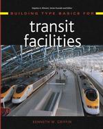 Building Type Basics for Transit Facilities (Building Type Basics)