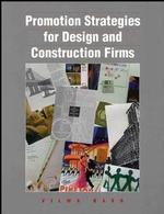 Promotion Strategies for Design and Construction Firms
