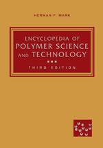Encyclopedia of Polymer Science and Technology (4-Volume Set) (Encyclopedia of Polymer Science and Engineering 3rd Edition) 〈5-8〉 （3RD）