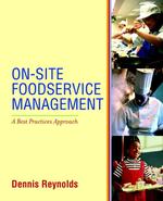 Onsite Foodservice Management : A Best Practices Approach