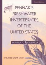 Pennak's Freshwater Invertebrates of the United States : Porifera to Crustacea （4 SUB）