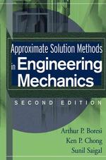 Approximate Solution Methods in Engineering Mechanics （2ND）