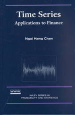 金融時系列の要素<br>Time Series : Applications to Finance (Wiley Series in Probability and Statistics)