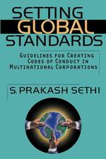 多国籍企業のためのグローバル・スタンダード<br>Setting Global Standards : Guidelines for Creating Codes of Conduct in Multinational Companies
