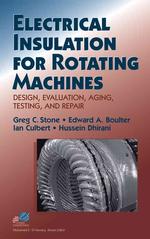 Electrical Insulation for Rotating Machines: Design, Evaluation, Aging, Testing, and Repair (Hb 2003)