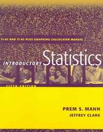 TI-83 and TI-83 Plus Graphing Calculator Manual : To Accompany Introductory Statistics （5 SUB）