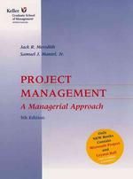 Project Management : A Managerial Approach （5 HAR/CDR）