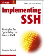 Implementing Ssh : Strategies for Optimizing the Secure Shell