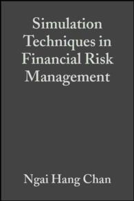 金融リスク管理のためのシミュレーション技術<br>Simulation Techniques in Financial Risk Management (Statistics in Practice)