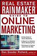 Real Estate Rainmaker : Guide to Online Marketing