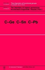 有機ゲルマニウム－スズ・鉛化合物の化学（補遺）<br>The Chemistry of Organic Germanium Tin and Lead Compounds (2-Volume Set) (Chemistry of Functional Groups) 〈2〉