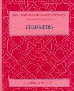 Antologia De La Literatura Espanola : Edad Media -- Hardback (Spanish Language Edition)