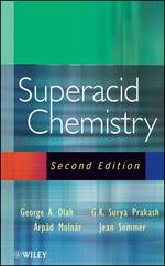 超酸の化学（第２版）<br>Superacid Chemistry （2ND）