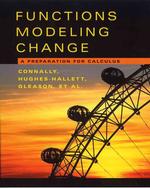 Functions Modeling Change: a Preparation for Calculus 2nd Ed + Student Solutions （PAP/HAR）