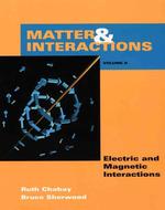 Matter and Interaction II : Electric and Magnetic Interactions （Reprint）