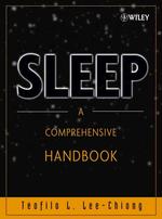 睡眠医学百科事典<br>Sleep : A Comprehensive Handbook