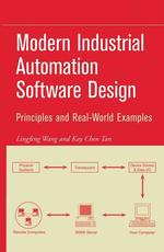 現代工業用自動化ソフトウエアの設計<br>Modern Industrial Automation Software Design : Principles and Real-World Applications