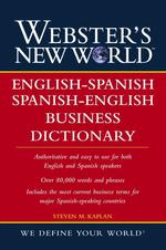 Webster's New World English-Spanish/Spanish-English Business Dictionary （Bilingual）