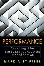 パフォーマンス指向の組織づくり<br>Performance : Creating the Performance-Driven Organization