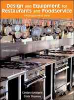 Design and Equipment for Restaurants and Foodservice : A Management View （3RD）