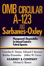 行政管理予算局通達Ａ－１２３とサーベンス・オクスリー法：経営者の内部統制責任<br>OMB Circular A-123 and Sarbanes-Oxley : Management's Responsibility for Internal Control in Federal Agencies