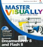 Master Visually Dreamweaver 8 and Flash 8 （PAP/CDR）