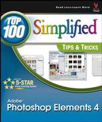 Photoshop Elements 4 : Top 100 Simplified Tips & Tricks (For Dummies (Computer/tech))