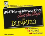 Wi-Fi Home Networking Just the Steps for Dummies (For Dummies (Computer/tech))