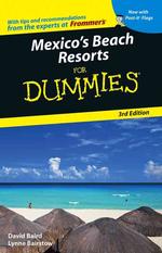 Mexico's Beach Resorts for Dummies (Mexico's Beach Resorts for Dummies) （3RD）