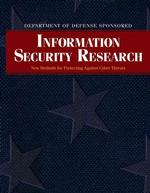 米国国防総省情報セキュリティ報告<br>Department of Defense Sponsosred Information Security Research : New Methods for Protecting against Cyber Threats