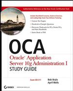 Oca Oracle Application Server 10g Administration I : Study Guide （PAP/CDR）