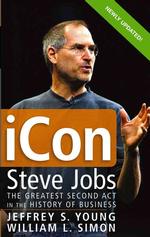 アップルＣＥＯスティーブ・ジョブズ伝<br>Icon : Steve Jobs, the Greatest Second Act in the History of Business